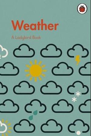 A Ladybird Book: Weather