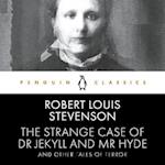 Strange Case of Dr Jekyll and Mr Hyde and Other Tales of Terror