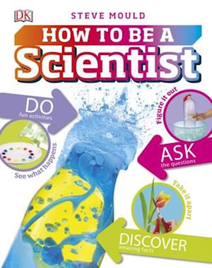 How to Be a Scientist