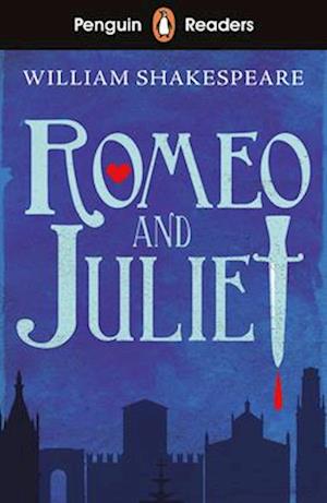 Penguin Readers Starter Level: Romeo and Juliet (ELT Graded Reader)