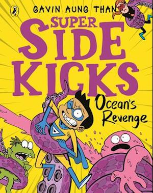 The Super Sidekicks: Ocean's Revenge