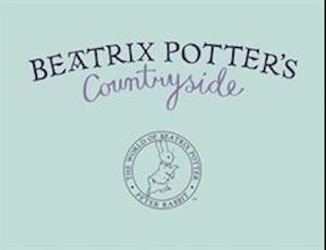 Beatrix Potter's Countryside