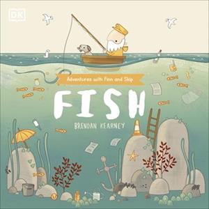 Adventures with Finn and Skip: Fish