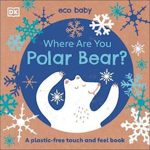 Eco Baby Where Are You Polar Bear?