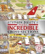 Stephen Biesty''s More Incredible Cross-sections