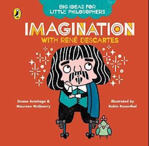 Big Ideas for Little Philosophers: Imagination with Descartes