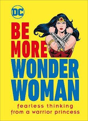 Be More Wonder Woman