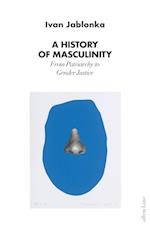 A History of Masculinity