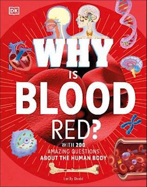 Why Is Blood Red?