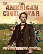 The American Civil War Visual Encyclopedia