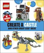Create a Castle and Other Great LEGO Ideas