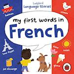 Ladybird Language Stories: My First Words in French