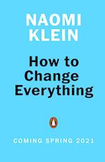 How To Change Everything