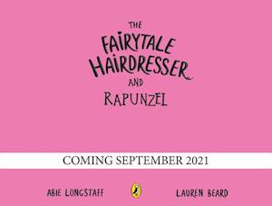 The Fairytale Hairdresser and Rapunzel