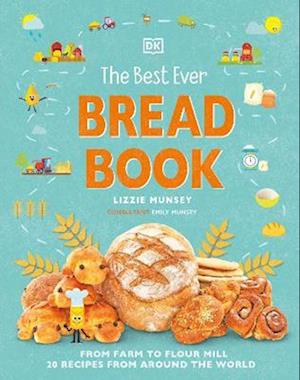 The Best Ever Bread Book