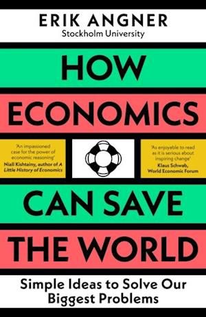 How Economics Can Save the World