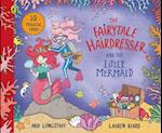 The Fairytale Hairdresser and the Little Mermaid