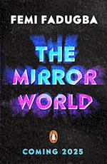 The Mirror World