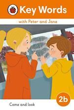Key Words with Peter and Jane Level 2b – Come and Look