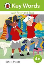 Key Words with Peter and Jane Level 4c – School Friends