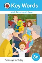 Key Words with Peter and Jane Level 8a – Granny's Birthday