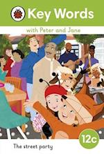 Key Words with Peter and Jane Level 12c - The Street Party