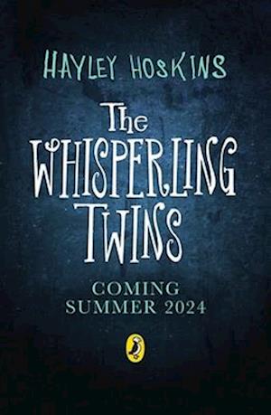 The Whisperling Twins