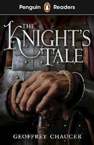 Penguin Readers Starter Level: The Knight''s Tale (ELT Graded Reader)