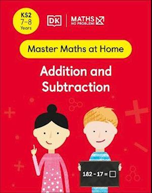 Maths — No Problem! Addition and Subtraction, Ages 7-8 (Key Stage 2)