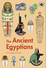 A Ladybird Book: The Ancient Egyptians