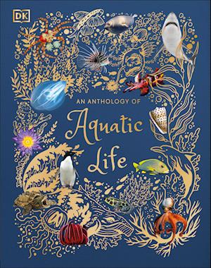 An Anthology of Aquatic Life