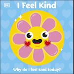 I Feel Kind