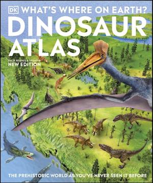 What''s Where on Earth? Dinosaur Atlas