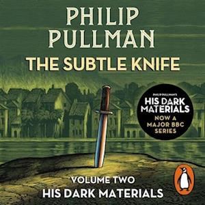 The Subtle Knife: His Dark Materials 2