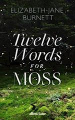 Twelve Words for Moss