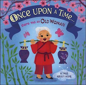 Once Upon A Time... there was an Old Woman