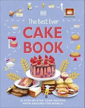 The Best Ever Cake Book