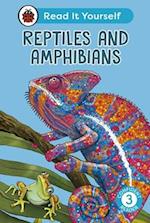 Reptiles and Amphibians: Read It Yourself - Level 3 Confident Reader