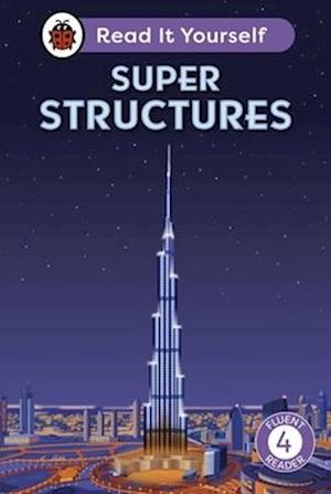 Super Structures: Read It Yourself - Level 4 Fluent Reader