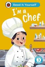 I'm a Chef: Read It Yourself - Level 3 Confident Reader