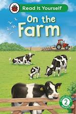 On the Farm: Read It Yourself - Level 2 Developing Reader