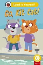 Go, Kit Cat! (Phonics Step 3): Read It Yourself - Level 0 Beginner Reader