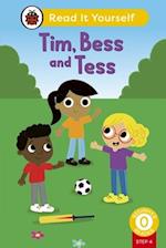 Tim, Bess and Tess (Phonics Step 4): Read It Yourself - Level 0 Beginner Reader