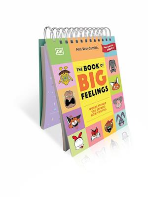 Mrs Wordsmith The Book of Big Feelings Ages 4–7 (Early Years & Key Stage 1)