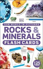Our World in Pictures Rocks & Minerals Flash Cards