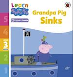 Learn with Peppa Phonics Level 3 Book 6 – Grandpa Pig Sinks (Phonics Reader)