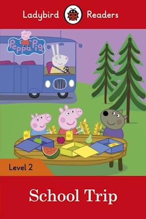 Ladybird Readers Level 2 - Peppa Pig - School Trip (ELT Graded Reader)