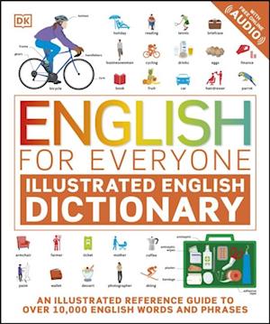 English for Everyone Illustrated English Dictionary with Free Online Audio