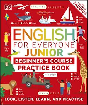 English for Everyone Junior Beginner''s Practice Book