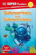 DK Super Readers Level 2 Submarines and Submersibles